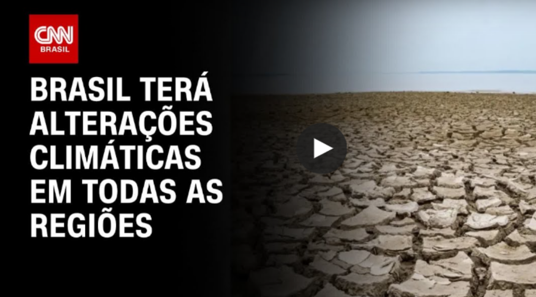 Brasil terá alterações climáticas em todas as regiões, diz estudo